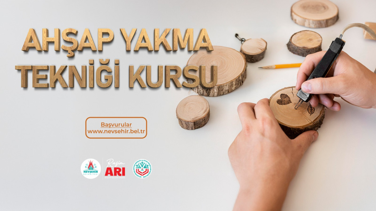 AHŞAP YAKMA TEKNİĞİ KURSU BAŞLIYOR