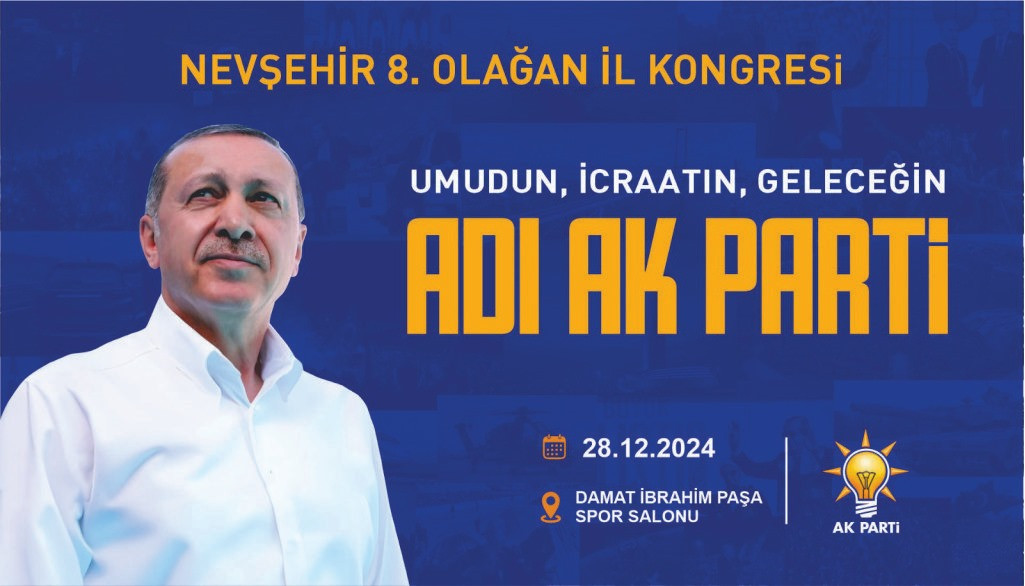 AK PARTİ İL BAŞKANLIĞI KONGRESİ 28 ARALIK'TA