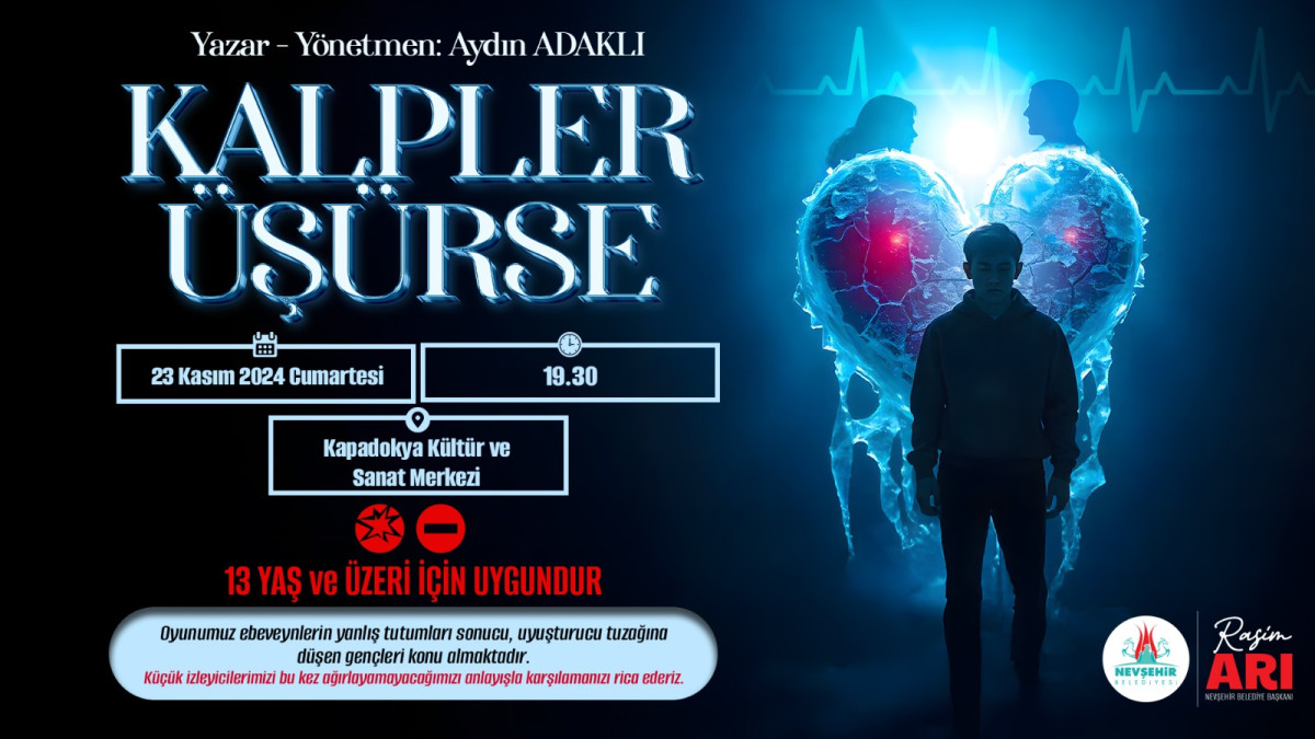 ‘KALPLER ÜŞÜRSE’ TİYATRO OYUNU SAHNELENECEK