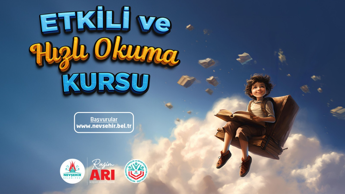 NEVŞEHİR’DE ETKİLİ VE HIZLI OKUMA KURSU AÇILACAK